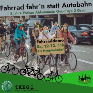 Demo-Ankündigung von Fridays For Future Kiel für den 12.12.: Fahrrad-Farhn-Statt-Autobahn - 5 Jahre Parise Abkommen: Good Bye 2°C?